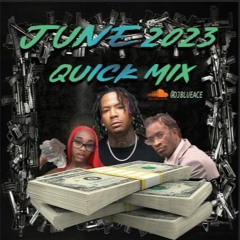 June 2023 Quick Mix