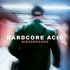 Hardcore Acid (Caspa Houzer Extended Mix)
