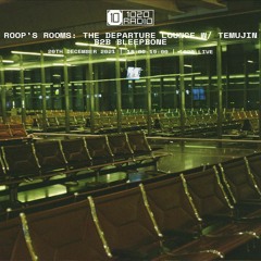 The Departure Lounge b2b Bleepbone [1020 Radio]
