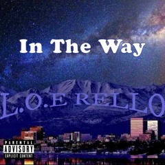 In The Way Prod. by Dee B