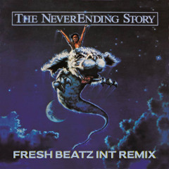 THE NEVER ENDING STORY - FRESH BEATZ INT REMIX