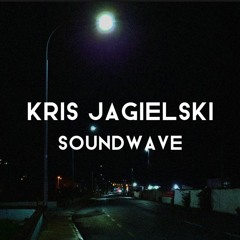 Kris Jagielski - Soundwave