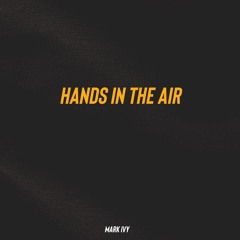 Hands In The Air