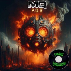 MQ - P.O.S [clip]