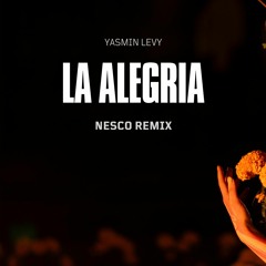 Yasmin Levy - La Alegria (Nesco Remix)