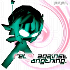REBEL AGAINST ANYTHING