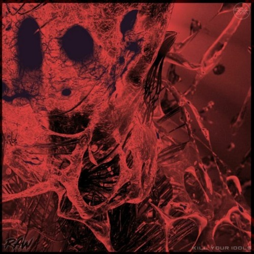 FREE DOWNLOAD KILL YOUR IDOLS - Brainsaw