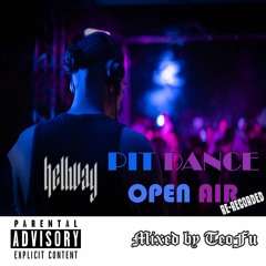 Hellway - Pit Dance Open Air - TeoFu