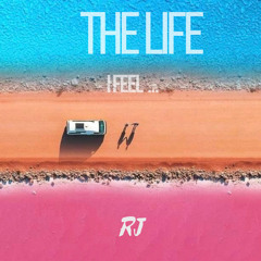 R&B HipHop mixtape : “THE LIFE, I FEEL…”
