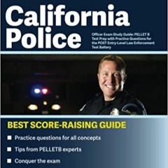 P.D.F.❤️DOWNLOAD⚡️ California Police Officer Exam Study Guide PELLET B Test Prep with Practi