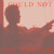 Artwork for I Could Not Love You Enough