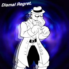 ECHROSIA - Dismal Regret.