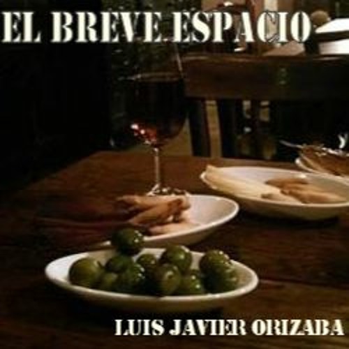 El Breve Espacio - Pablo Milanés COVER LUIS JAVIER ORIZABA