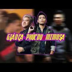 GIÁO CA  PHÚC DU X MIMOSA Full Mp3