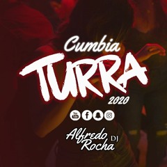 Cumbia Turra Mix | Febrero 2020