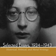 PDF✔read❤online Selected Essays, 1934-1943: Historical, Political, and Moral Wri
