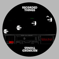 Recorded Things 027 - Mike Rud - Molla777 EP