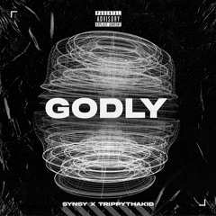 GODLY (feat. TrippyThaKid)