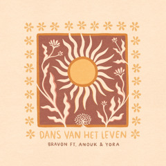 Dans van het leven ft. Anouk & Yora