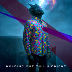 Holding Out Till Midnight - Instrumental