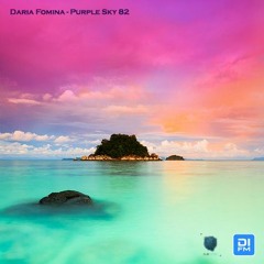 Daria Fomina - Purple Sky 82 on DI.FM Progressive, Subcode Radio (April 2023)
