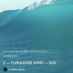 turquos wind turquos sea