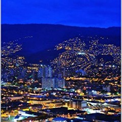❤️ Download Medellin: Colombia, 50 Tips for Tourists & Backpackers (Colombia Travel Guide Book 4