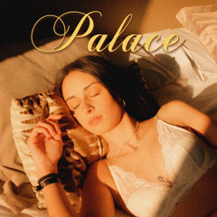 Palace (feat. Carli Nistal)