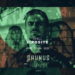 Chill O'posite festival 2020 promo-mix by SHUNUS