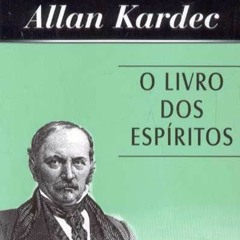 58 - (05-01-2022) - O Livro dos Espíritos - Capitulo 4 -  Questão 65