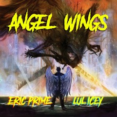 Angel Wings (Ft Lul Icey)