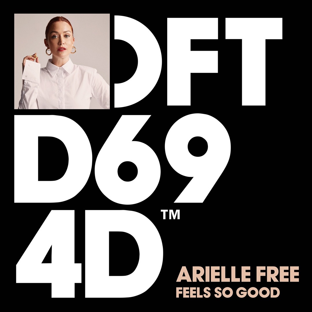 Stream Arielle Free - Feels So Good (Extended Mix) by Defected