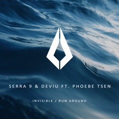 Serra 9 & Deviu Feat.Phoebe Tsen - Invisible