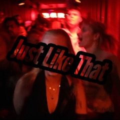 Just Like That (Extended Mix)