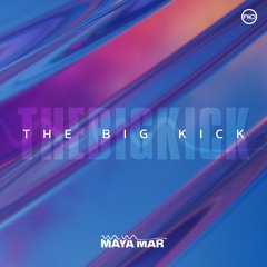 The Big Kick (Original Mix)
