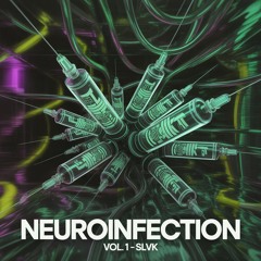 Neuroinfection Vol.1- SLVK