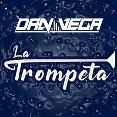 DAN VEGA - LA TROMPETA (sample)