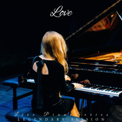 Love (Live Piano performance)