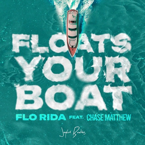 Flo Rida feat. Chase Matthew - Floats Your Boat (Jeytvil Bootleg)