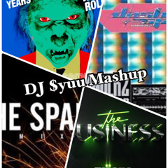 Heads Will Roll (A-Trak Remix)× The Spark× the business ×dashstar ver.[DJ $yuu mashup]