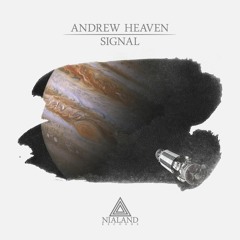 Andrew Heaven - Signal (Extended Mix)