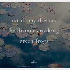 Dreaming With Frogs (Naviarhaiku 544)