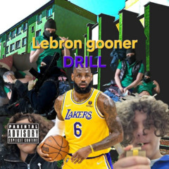 Lebron Gooner Drill [prod. by D'A]
