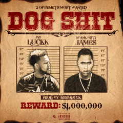 Dog Shit (feat. Spank Nitti James)