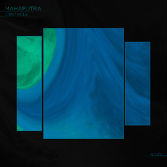 Mahaputra - Obstacle [PLTL472]