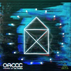 OACCC - Control of the World EP Preview