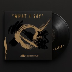 GILIØ KEF | "What I Say" (Tech- House DJ Set).