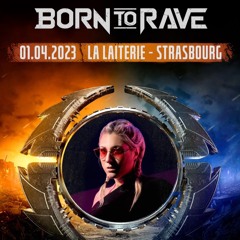 Ana-ïs - Born To Rave 2023 @ La Laiterie Strasbourg