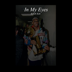 In My Eyes(Prod. By RicoGotThatFye)