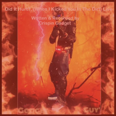 Magic Matrox - Did It Hurt (When I Kicked You In The Dirt) (Live)